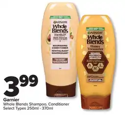 PharmaChoice Garnier Whole Blends Shampoo, Conditioner offer