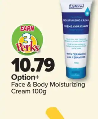 PharmaChoice Option+ Face & Body Moisturizing Cream offer