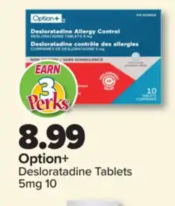 PharmaChoice Option+ Desloratadine Tablets offer