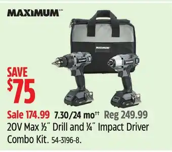 Canadian Tire Maximum 20V Max 1⁄2˝ Drill and 1⁄4˝ Impact Driver Combo Kit offer