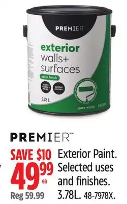 Canadian Tire Premier Exterior Paint. Selected uses and finishes. 3.78L offer