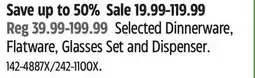 Canadian Tire Selected Dinnerware, Flatware, Glasses Set and Dispenser offer