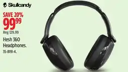Canadian Tire SKULLCANDY Hesh 360 Headphones offer