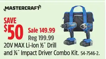 Canadian Tire Mastercraft 20V MAX Li-Ion 1⁄2˝ Drill and 1⁄4˝ Impact Driver Combo Kit offer