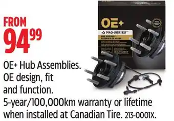 Canadian Tire OE+ Hub Assemblies. OE design, fit and function offer