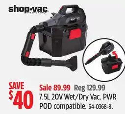 Canadian Tire 7.5L 20V Wet/Dry Vac. PWR POD compatible offer
