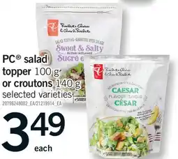 Fortinos PC SALAD TOPPER 100 G OR CROUTONS 140 G offer