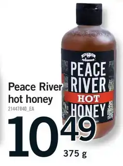 Fortinos PEACE RIVER HOT HONEY offer