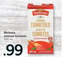 Fortinos MOLISANA STRAINED TOMATOES offer
