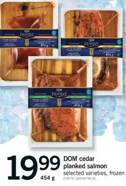 Fortinos DOM CEDAR PLANKED SALMON offer