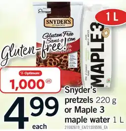 Fortinos SNYDER'S PRETZELS, 220 G OR MAPLE 3 MAPLE WATER, 1 L offer