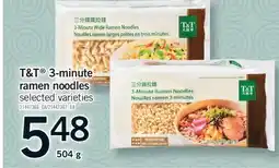 Fortinos T&T 3-MINUTE RAMEN NOODLES offer