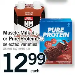 Fortinos MUSCLE MILK, 4'S OR PURE PROTEIN, 6'S offer