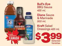 Fortinos BULL'S-EYE BBQ SAUCE, 425 mL DIANA SAUCE & MARINADE, 500 mL KRAFT SALAD DRESSINGS offer