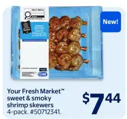 Walmart Your Fresh Market sweet & smoky shrimp skewers offer