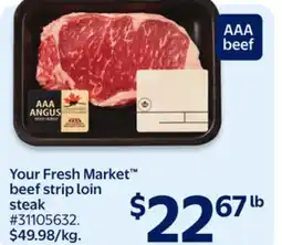 Walmart Your Fresh Market beef strip loin steak offer