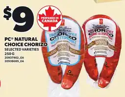 Loblaws PC NATURAL CHOICE CHORIZO offer
