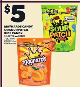 Loblaws MAYNARDS CANDY OR SOUR PATCH KIDS CANDY, 308/315 G offer