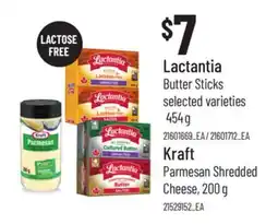Loblaws LACTANTIA BUTTER STICKS, 454 g OR Kraft Parmesan Shredded Cheese, 200 g offer