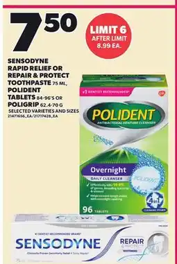 Loblaws SENSODYNE RAPID RELIEF OR REPAIR & PROTECT TOOTHPASTE 75 ML, POLIDENT TABLETS 84-96'S OR POLIGRIP offer