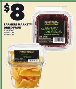 Loblaws FARMERS MARKET DRIED FRUIT offer