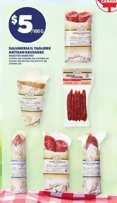 Loblaws SALUMERIA IL TAGLIERE ARTISAN SAUSAGES offer