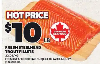Loblaws FRESH STEELHEAD TROUT FILLETS offer
