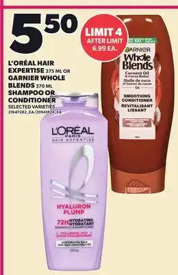 Loblaws L'OREAL HAIR EXPERTISE 375 ML OR GARNIER WHOLE BLENDS 370 ML SHAMPOO OR CONDITIONER offer