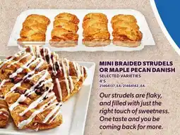 Loblaws MINI BRAIDED STRUDEL OR MAPLE PECAN DANISH, 4'S offer
