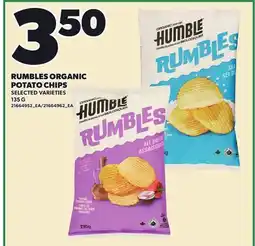 Loblaws RUMBLES ORGANIC POTATO CHIPS offer