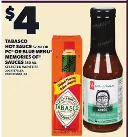 Loblaws TABASCO HOT SAUCE 57 ML OR PC OR BLUE MENU MEMORIES OF SAUCES 350 ML offer