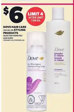 Loblaws DOVE HAIR CARE 355 ML OR STYLING PRODUCTS offer