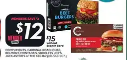 Sobeys COMPLIMENTS, CARDINAL ROADHOUSE, BELMONT, MONTANA'S, SHOELESS JOE'S, JACK ASTOR'S OR THE KEG Burgers offer