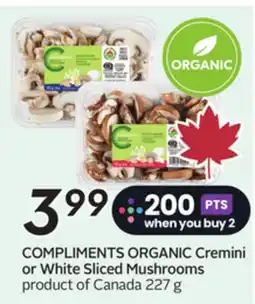 Sobeys COMPLIMENTS ORGANIC Cremini or White Sliced Mushrooms offer