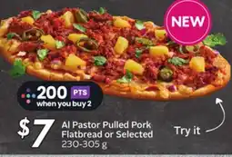 Sobeys Al Pastor Pulled Pork Flatbread or Selected offer