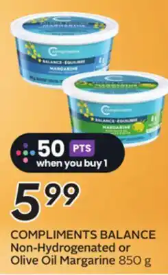 Sobeys COMPLIMENTS BALANCE Non-Hydrogenated or Olive Oil Margarine offer