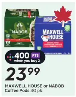 Sobeys MAXWELL HOUSE or NABOB Coffee Pods offer