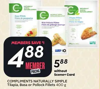Sobeys COMPLIMENTS NATURALLY SIMPLE Tilapia, Basa or Pollock Fillets offer