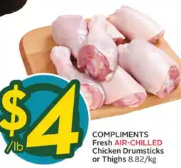 Sobeys COMPLIMENTS Fresh AIR-CHILLED Chicken Drumsticks or Thighs offer
