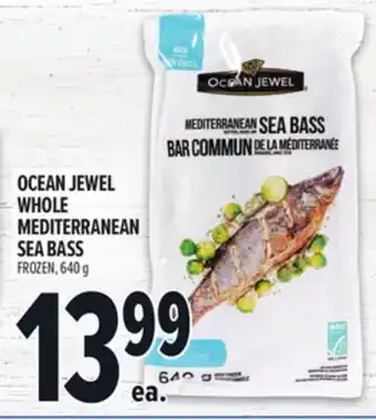 Metro OCEAN JEWEL WHOLE MEDITERRANEAN SEA BASS offer