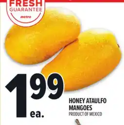 Metro HONEY ATAULFO MANGOES offer