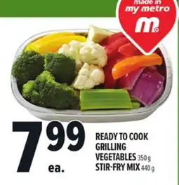 Metro READY TO COOK GRILLING VEGETABLES 350 G STIR-FRY MIX 440 G offer