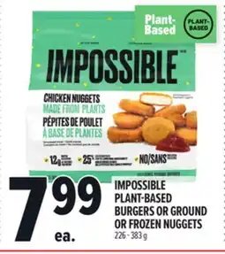 Metro IMPOSSIBLE PLANT-BASED BURGERS OR GROUND OR FROZEN NUGGETS offer