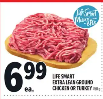 Metro LIFE SMART EXTRA LEAN GROUND CHICKEN OR TURKEY offer