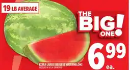 Metro EXTRA LARGE SEEDLESS WATERMELONS offer