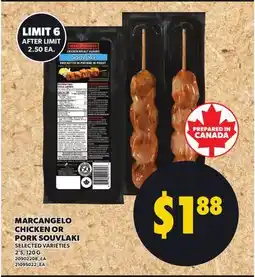 Independent Grocer MARCANGELO CHICKEN OR PORK SOUVLAKI offer