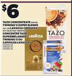 Independent Grocer TAZO CONCENTRATE 946 ML, TWINING'S SUPER BLENDS 18'S OR LAVAZZA CAPSULES 10'S offer