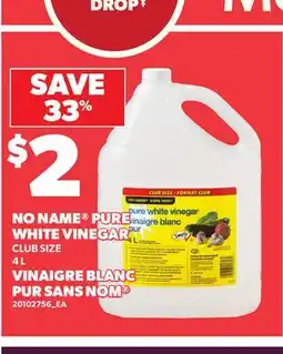 Independent Grocer NO NAME PURE WHITE VINEGAR offer