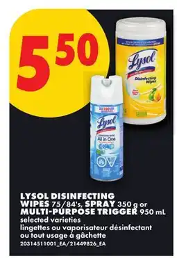 No Frills LYSOL DISINFECTING WIPES 75/84's, SPRAY 350 g or MULTI-PURPOSE TRIGGER 950 mL offer