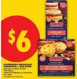 No Frills SCHNEIDERS BREAKFAST SANDWICH OR EGG BITES offer